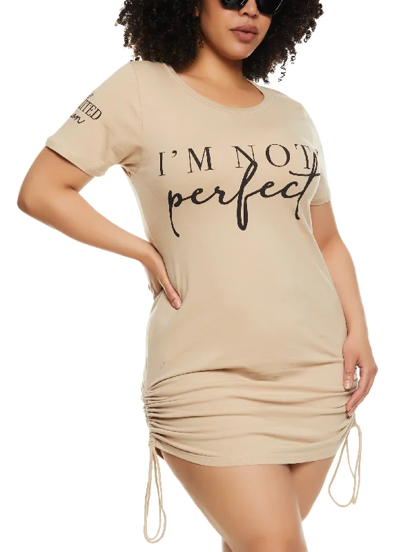 Plus Size Im Not Perfect Ruched T Shirt Dress